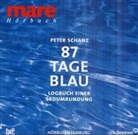 Peter Schanz, Peter Franke, Reinhart Stolzmann - 87 Tage Blau, 1 Audio-CD (Hörbuch)