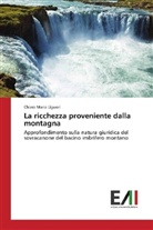 Chiara Maria Liguori - La ricchezza proveniente dalla montagna