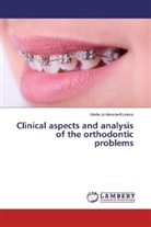 Greta Jordanova-Kostova - Clinical aspects and analysis of the orthodontic problems