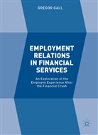 Gregor Gall, Professor Gregor Gall - Employment Relations in Financial Services
