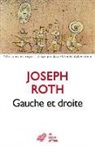 Jean Ruffet, Joseph Roth, Joseph Roth, Joseph (1894-1939) Roth, ROTH JOSEPH - Gauche et droite