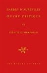 Aurevilly J, BARBEY D AUREVILLY, Barbey D&amp;apos, Jules Barbey D'Aurevilly, Jules (1808-1889) Barbey d'Aurevilly, Jules Amedee Barbey D'Aurevilly... - Oeuvre critique. Vol. 7. Théâtre contemporain