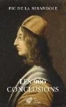 Pic de la Mirandole, Delphine Viellard, Jean Pic de la Mirandole, Louis Valcke, Nicolas Roudet, Pic De La Mirandole... - Les 900 conclusions. La condamnation de Pic de la Mirandole