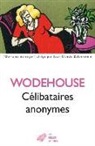Anne-Marie Bouloch, Pelham Grenville Wodehouse, Pelham Grenville Wodehouse, Pelham Grenville (1881-1975) Wodehouse, WODEHOUSE PELHAM GRE - Célibataires anonymes