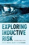 Kevin C. Elliott, Kevin C. (Associate Professor Elliott, Kevin C. (EDT)/ Richards Elliott, Kevin C. Elliott, Elliott Kevin C., Ted Richards... - Exploring Inductive Risk