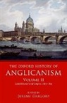 Jeremy Gregory, Jeremy (Pro-Vice-Chancellor Gregory, Jeremy Gregory, Gregory Jeremy - Oxford History of Anglicanism, Volume II