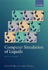 Michael P. Allen, Michael Patrick (Emeritus Professor and Vis Allen, Michael Patrick (Emeritus Professor and Visiting Fellow Allen, Michael Patrick Tildesley Allen, Allen Michael Patrick, Dominic J. Tildesley... - Computer Simulation of Liquids