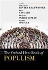 Cristobal Rovira Kaltwasser, Cristobal (Associate Professor Rovira Kaltwasser, Cristobal Taggart Rovira Kaltwasser, Paulina Ochoa Espejo, Pierre Ostiguy, Cristobal Rovira Kaltwasser... - Oxford Handbook of Populism
