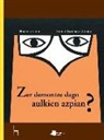 Harkaitz Cano, Lorena Martínez Oronoz - Zer demontre dago aulkien azpian?