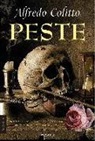 Alfredo Colitto - Peste