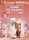 Janry, Tome - El pequeño Spirou 16, ¡Cómo te pasas!
