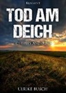 Ulrike Busch - Tod am Deich. Ostfrieslandkrimi