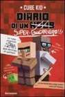 Cube Kid, Saboten - Diario di un super guerriero