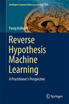 Parag Kulkarni - Reverse Hypothesis Machine Learning