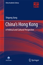 Shigong Jiang - China's Hong Kong