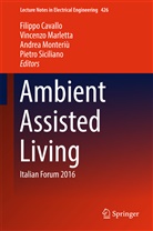 Filippo Cavallo, Vincenz Marletta, Vincenzo Marletta, Andrea Monteriù, Andrea Monteriù et al, Pietro Siciliano - Ambient Assisted Living