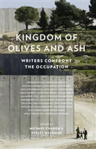 M Chabon, Michael Chabon, C McCann, C Toibin, A Waldman, Michael Chabon... - Kingdom of Olives and Ash