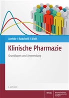 Ulrich Jaehde, Charlotte Kloft, Rolan Radziwill, Roland Radziwill - Klinische Pharmazie