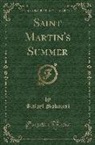 Rafael Sabatini - Saint Martin's Summer (Classic Reprint)