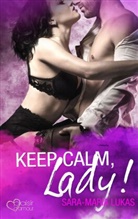 Sara-Maria Lukas - Keep calm, Lady!