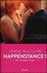 Jamie Mcguire - Una meravigliosa bugia. Happenstance