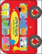 Fiona Watt, S. Baggott - Tutti in bus! Primi libri tattili