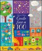 Felicity Brooks, S. Touliatou - Conto fino a 100