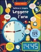 Rosie Hore, S. Nielsen - Leggere l'ora. Sollevo e scopro
