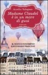 Aurélie Valognes - Madame Claudel è in un mare di guai