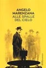 Angelo Marenzana - Alle spalle del cielo