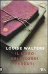 Louise Walters - Il libro dei ricordi perduti