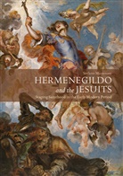 Stefano Muneroni - Hermenegildo and the Jesuits