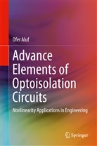 Ofer Aluf - Advance Elements of Optoisolation Circuits