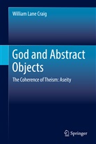 William Lane Craig - God and Abstract Objects