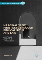 Bernon Lee - Marginal(ized) Prospects through Biblical Ritual and Law