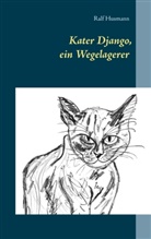 Ral Husmann, Ralf Husmann - Kater Django, ein Wegelagerer