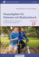 Thomas Mengden, Burkhar Weisser, Burkhard Weisser, Burkhard (Prof. Dr. med. Weisser, Burkhard (Prof. Dr. med.) Weisser - Hausaufgaben für Patienten mit Bluthochdruck