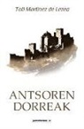 Toti Martínez De Lezea - Antsoren dorreak