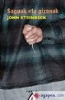 John Steinbeck - Saguak eta gizonak