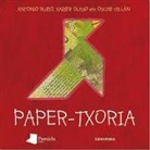 Antonio Rubio, Óscar Villán Seoane - Paper-txoria