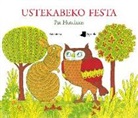 Pat Hutchins - Ustekabeko festa