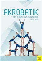 Michael Blume - Akrobatik mit Kindern und Jugendlichen