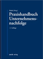 Christophe Riedel, Christopher Riedel - Praxishandbuch Unternehmensnachfolge