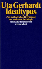 Uta Gerhardt - Idealtypus