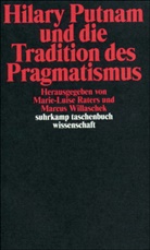 Marie-Luis Raters, Marie-Luise Raters, Willascheck, Marcus Willascheck, Willaschek, Willaschek... - Hilary Putnam und die Tradition des Pragmatismus
