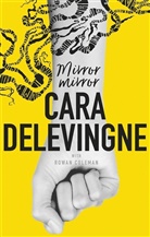 Cara Delevingne, Delevingne Cara - Mirror, Mirror