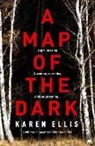 Karen Ellis - A Map of the Dark