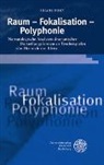 Ariane Port - Raum - Fokalisation - Polyphonie