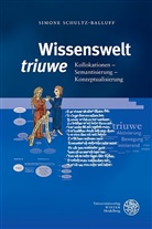 Simone Schultz-Balluff - Wissenswelt 'triuwe'