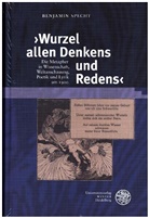 Benjamin Specht - "Wurzel allen Denkens und Redens"